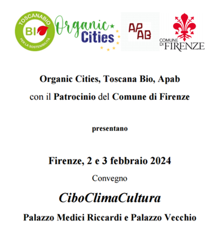 CiboClimaCultura – Venerdì 2 e sabato 3 febbraio 2024 a Firenze l’Associazione per l’Agricoltura biodinamica alle due giornate fiorentine italiane ed europee per il biologico